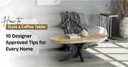 How to Style a Coffee Table: 10 Designer-Approved Tips for Every Home