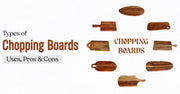 Types of Chopping Boards – Uses, Pros & Cons